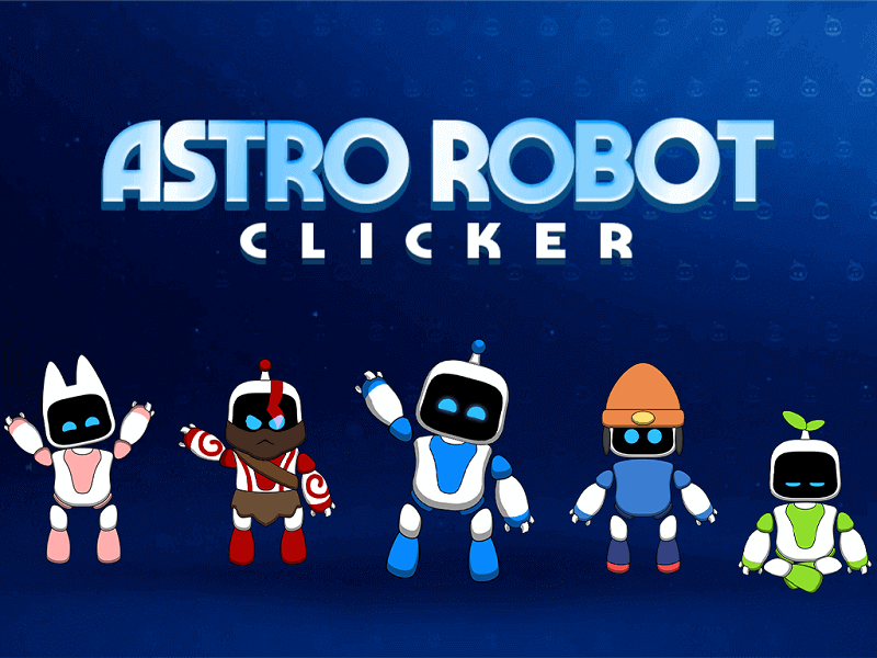 How to play-astro-robot-clicker